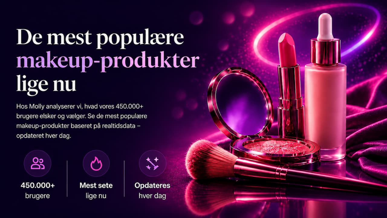 favorit makeup produkter fra molly brugere